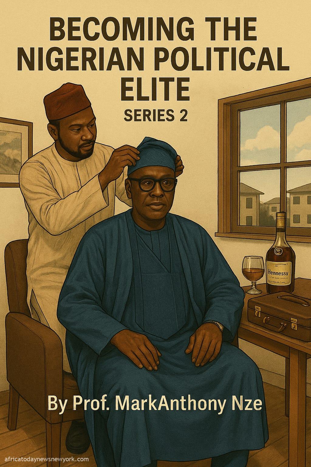 Agbada Diplomacy And Champagne Governance—Part 2