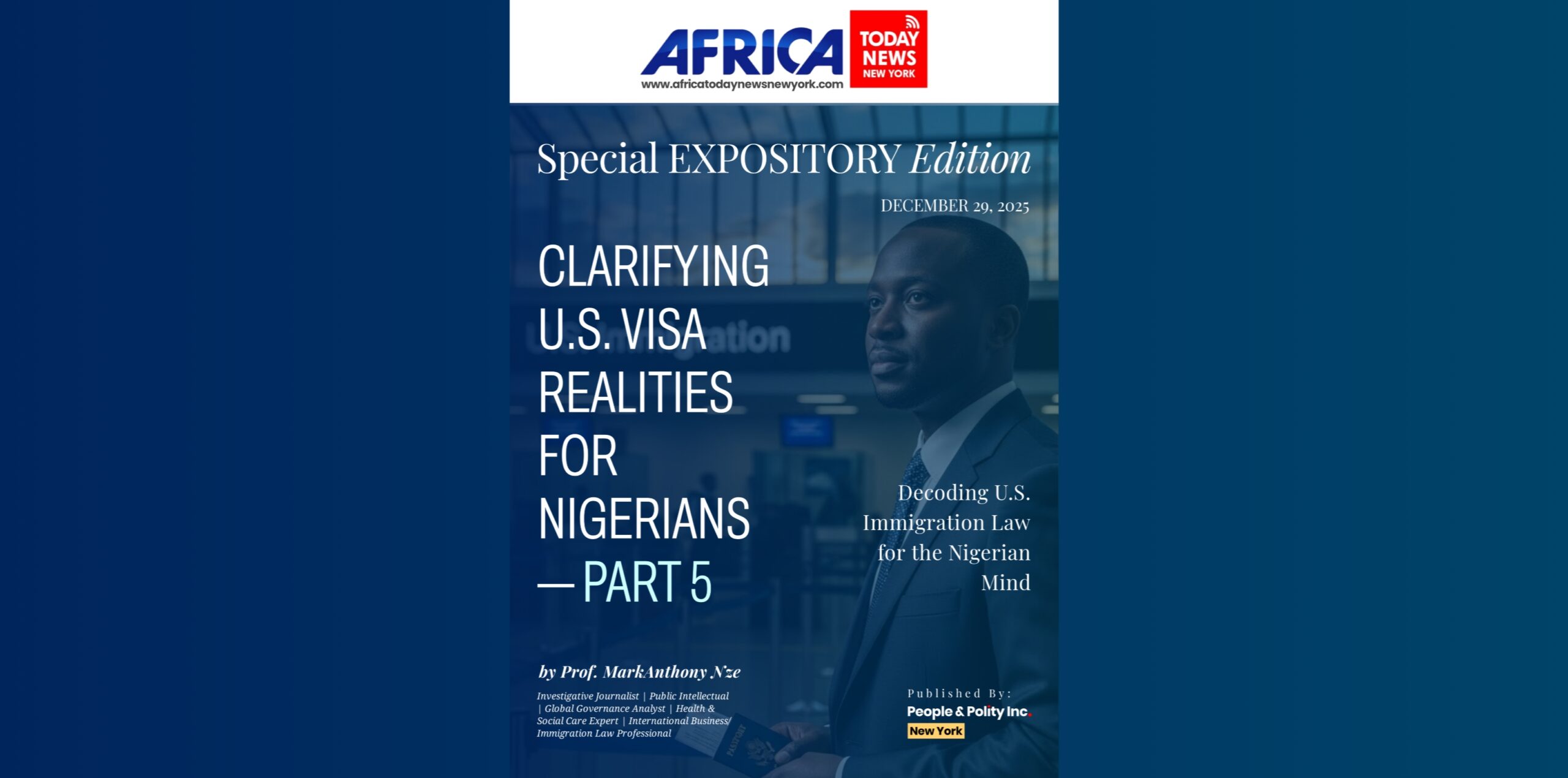 Clarifying U.S. Visa Realities For Nigerians—Part 5