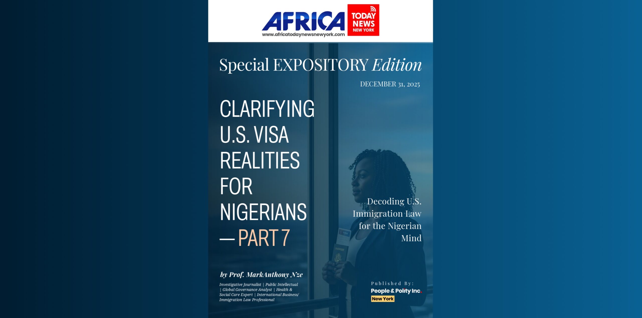 Clarifying U.S. Visa Realities For Nigerians—Part 7