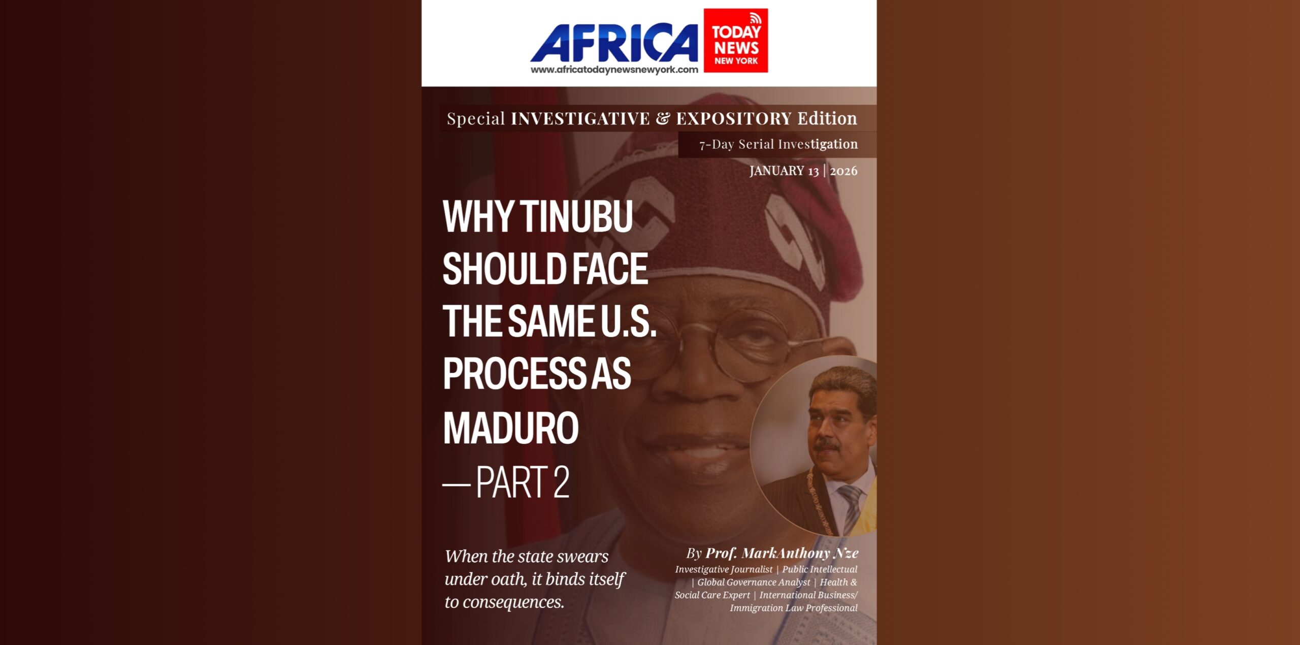 Why Tinubu Should Face The Same U.S. Process As Maduro—Part 2