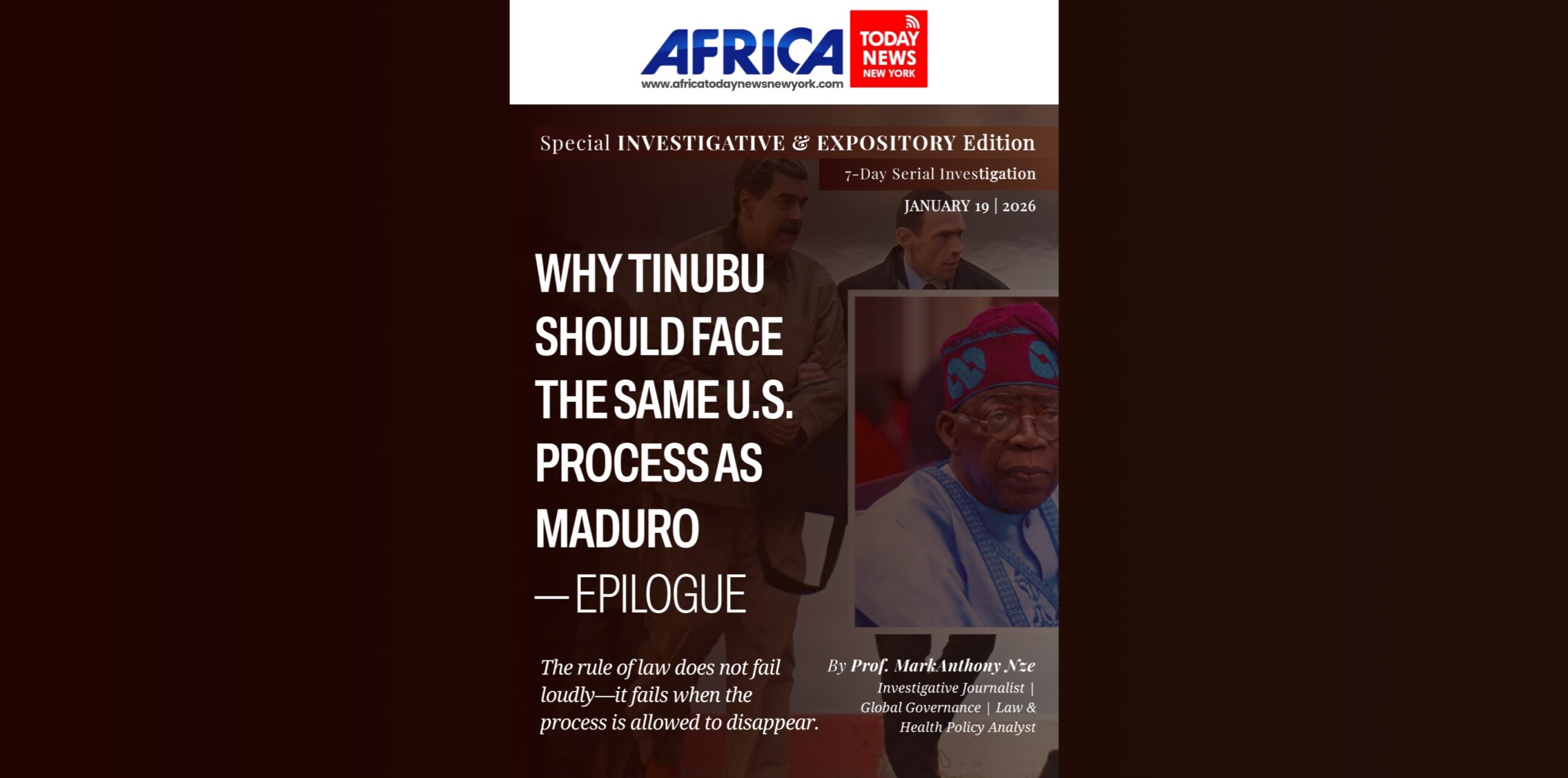 Why Tinubu Should Face The Same U.S. Process As Maduro—Epilogue