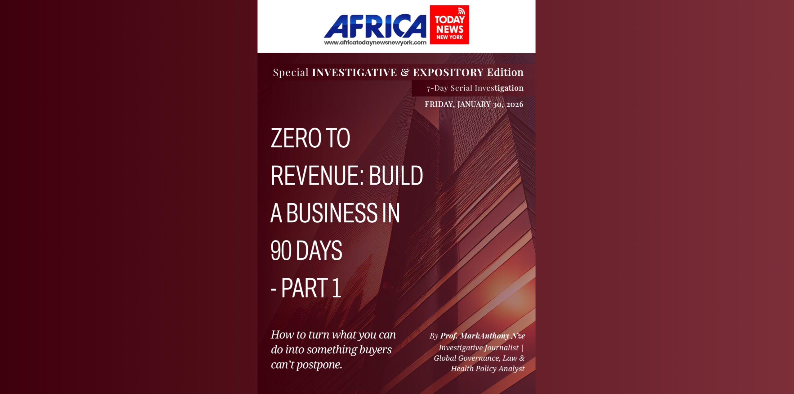 Zero To Revenue: Build A Business In 90 Days—Part 1