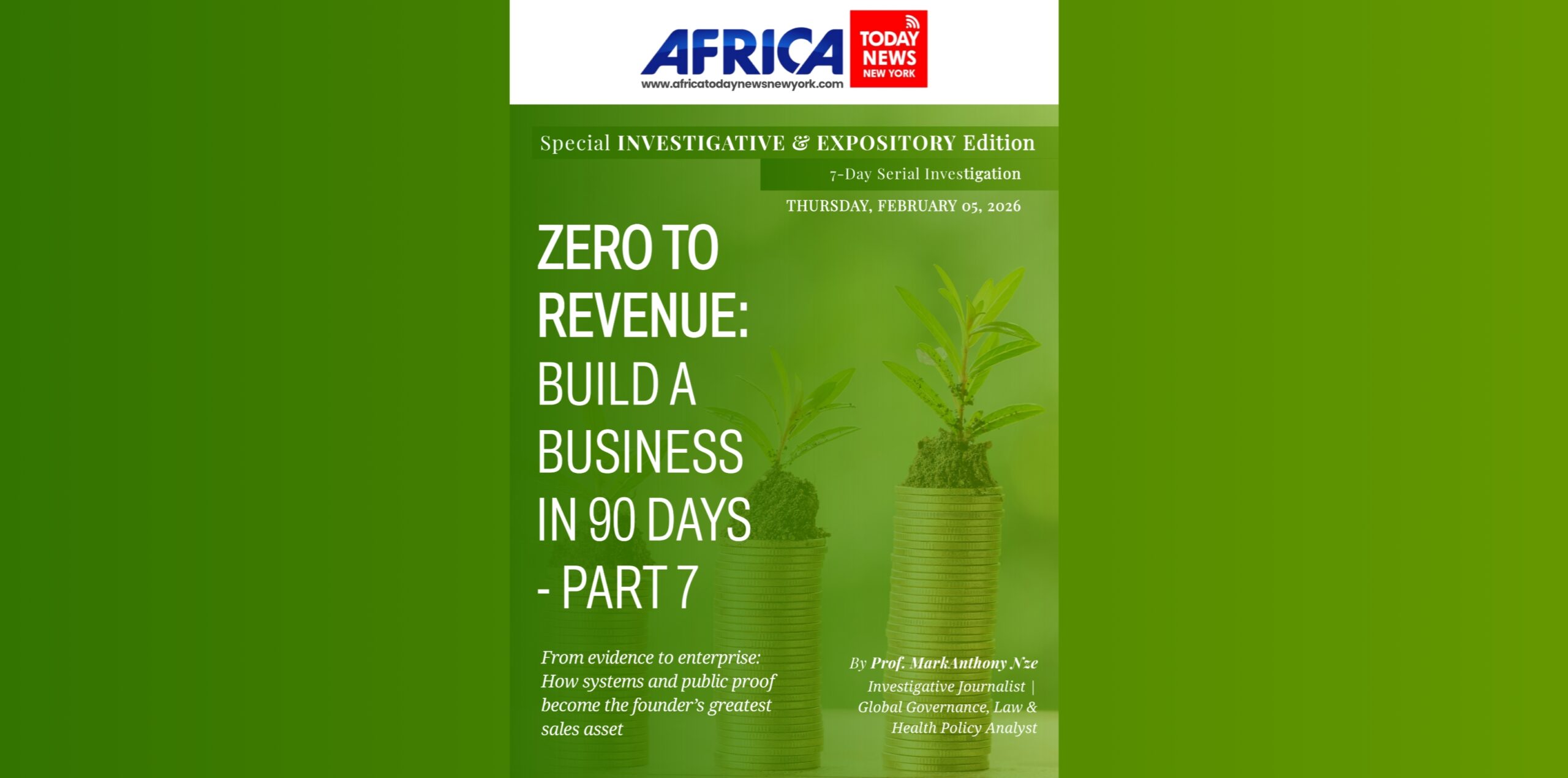 Zero To Revenue: Build A Business In 90 Days—Part 7