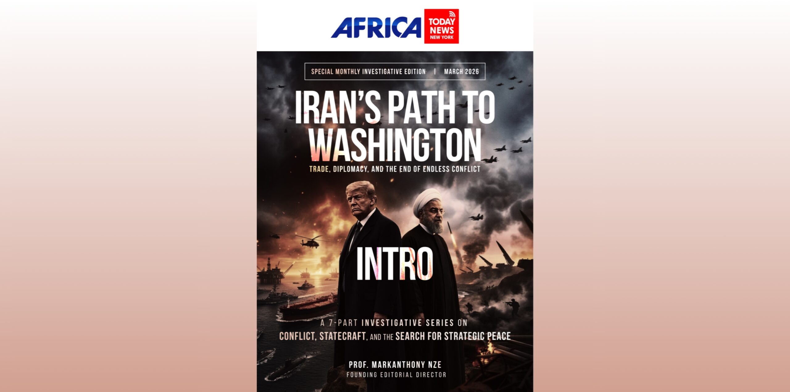 Iran’s Path To Washington — Intro
