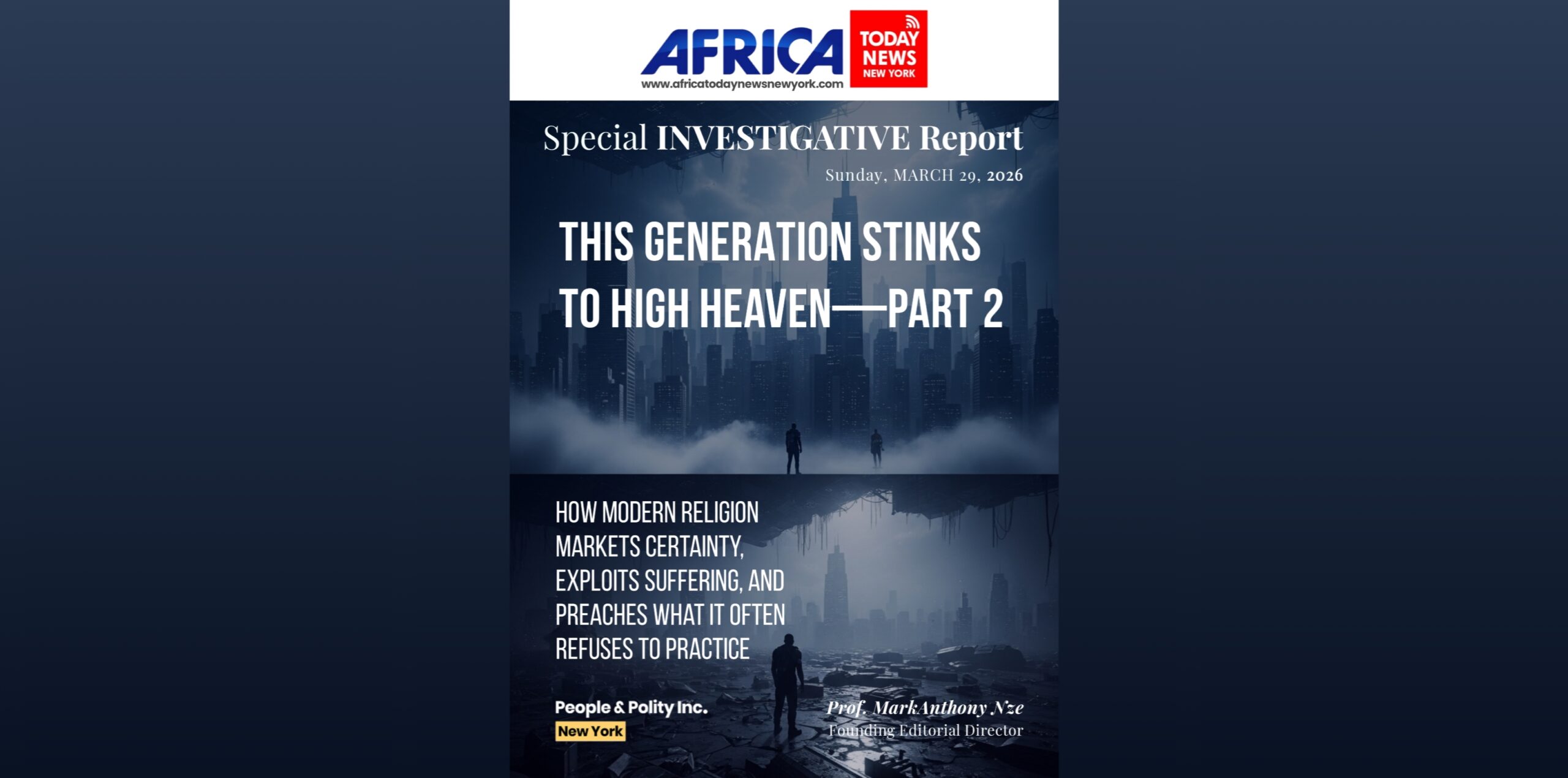 This Generation Stinks To High Heaven—Part 2