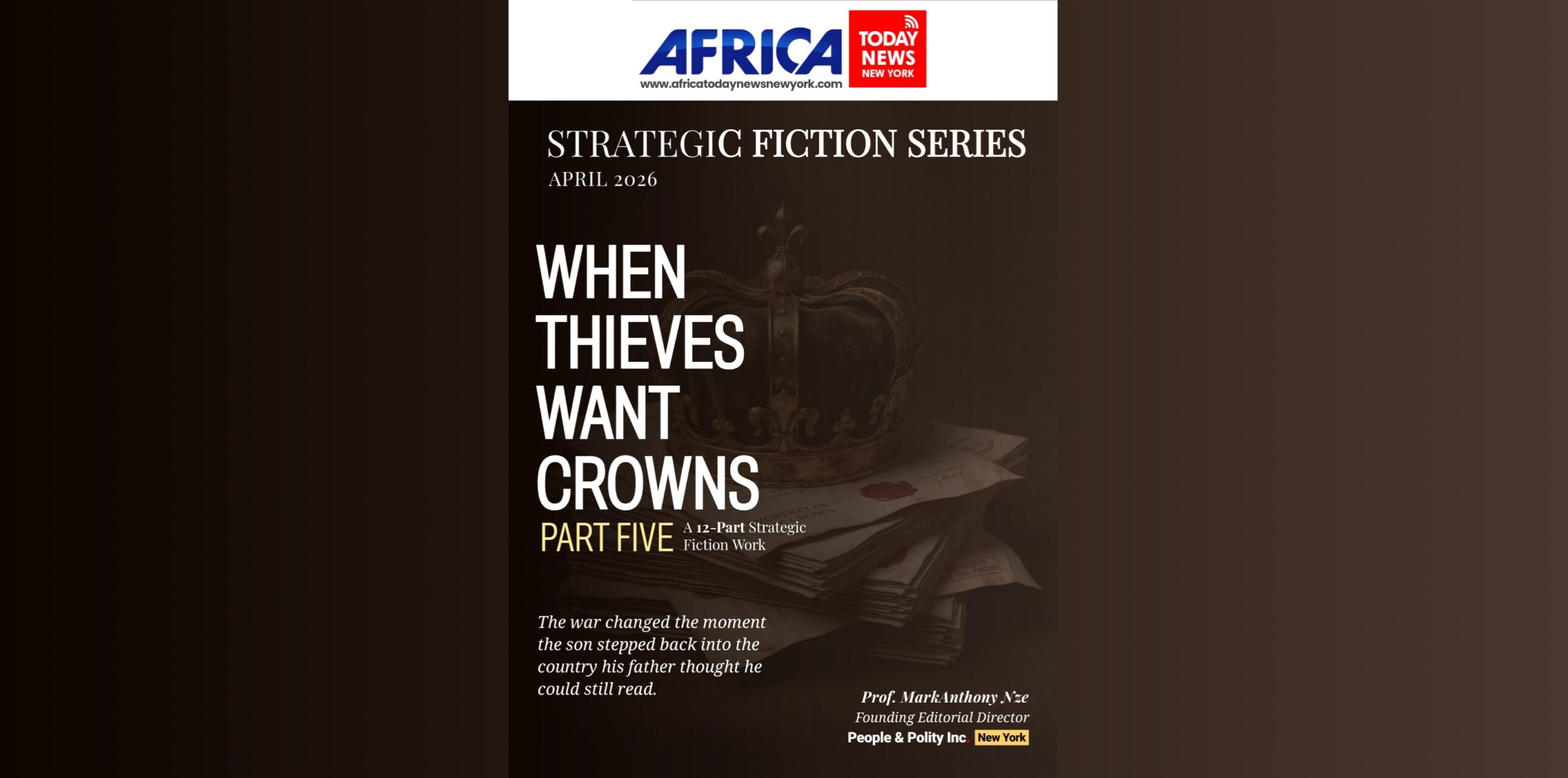 When Thieves Want Crowns—Part 5