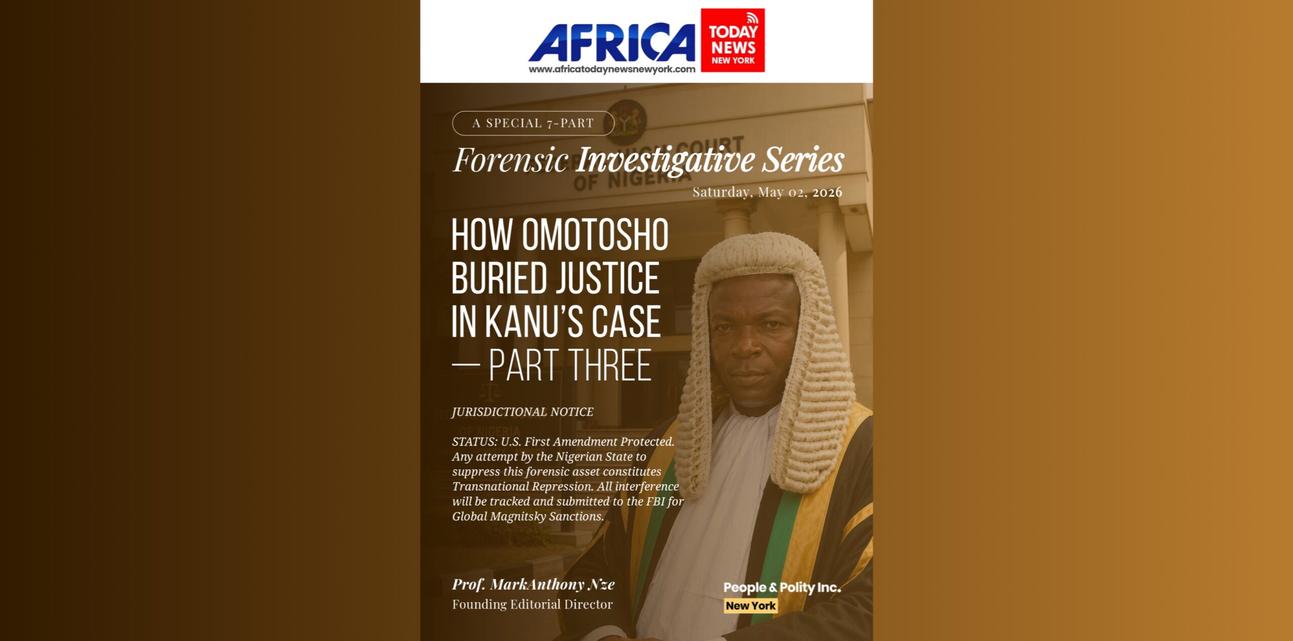 How Omotosho Buried Justice In Kanu’s Case—Part 3