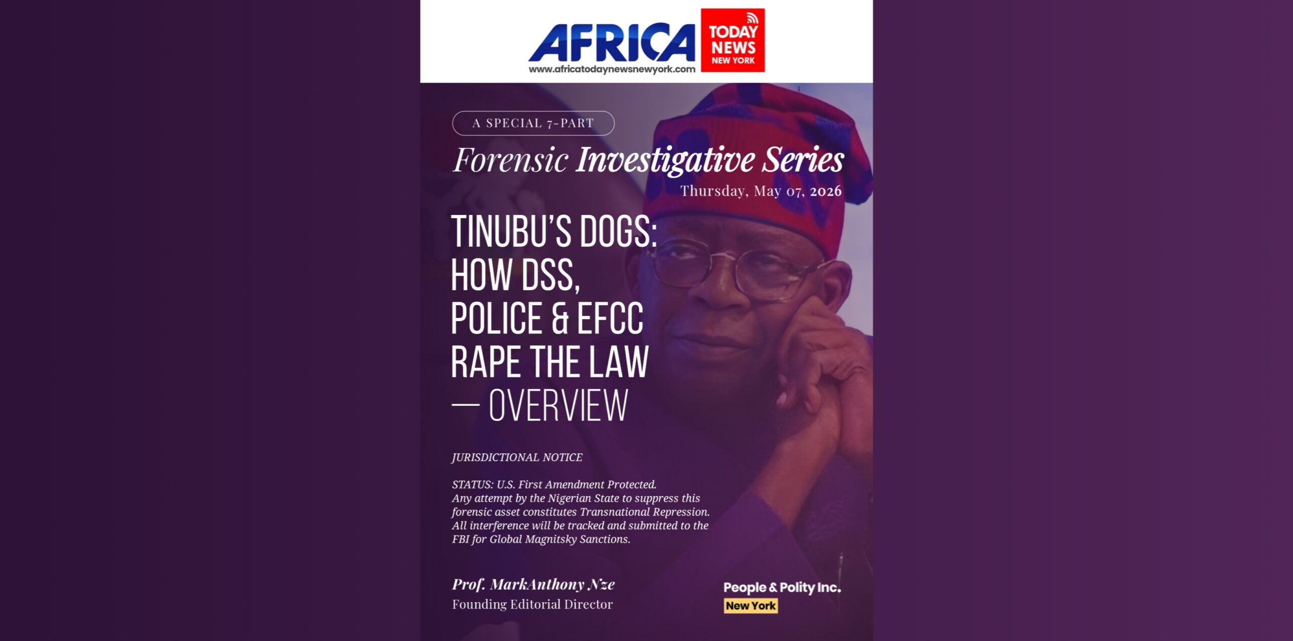 Tinubu’s Dogs How DSS, Police & EFCC Rape The Law
